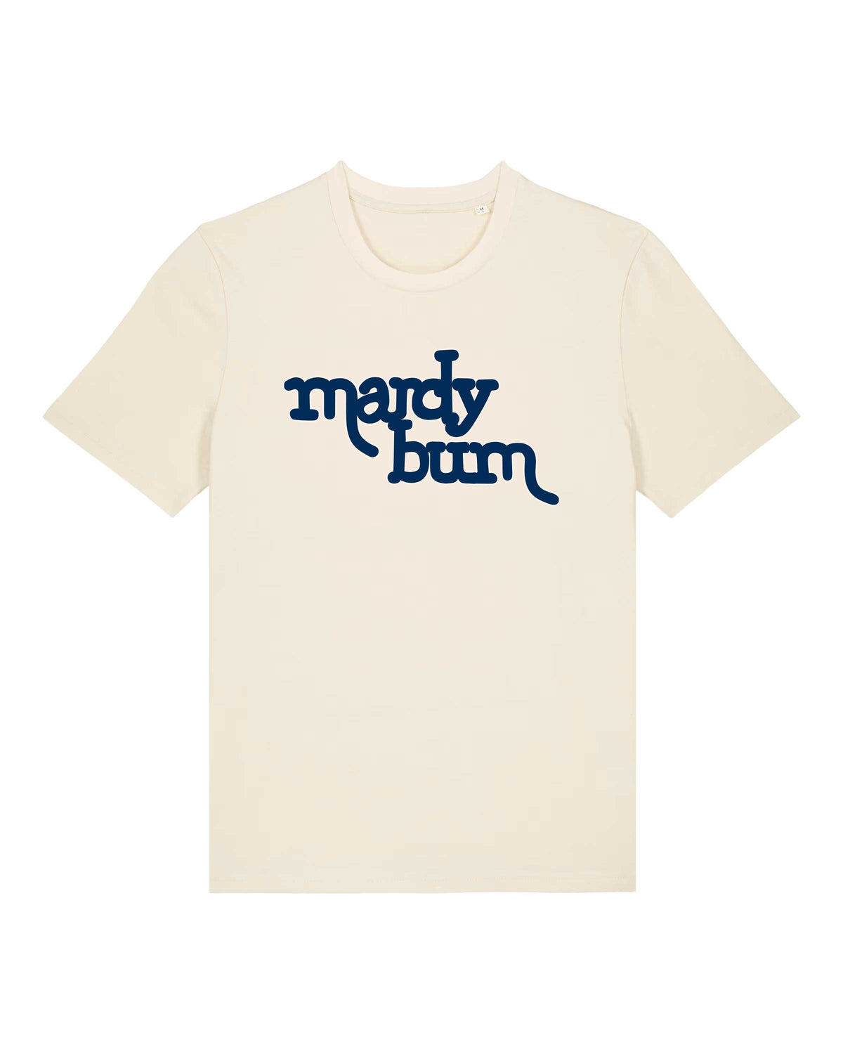 A natural raw cotton short-sleeve crewneck t-shirt with the phrase 'mardy bum' printed in a stylized navy script inspired by Arctic Monkeys across the chest, displayed on a solid white background.